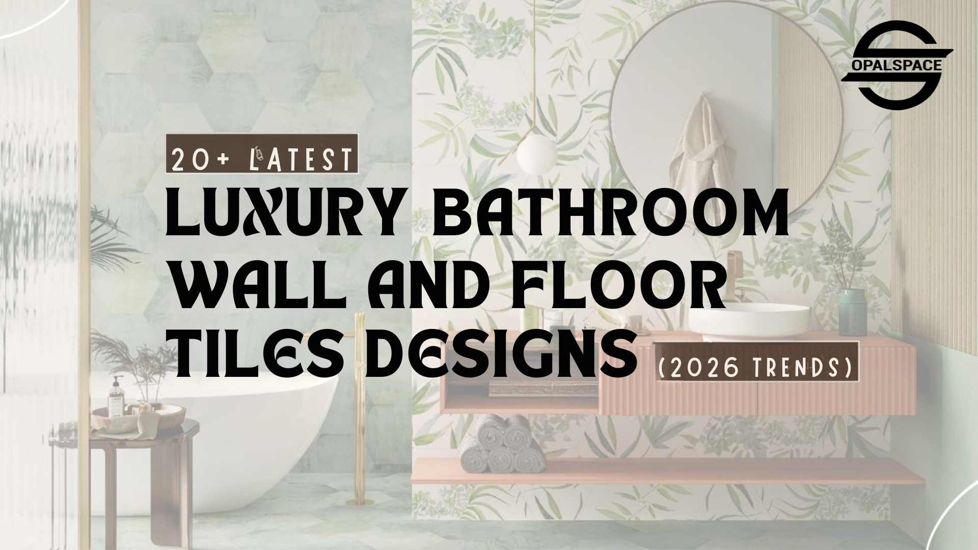 Bathroom Tiles Designs