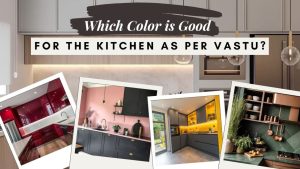 Vastu Kitchen Interior Designs