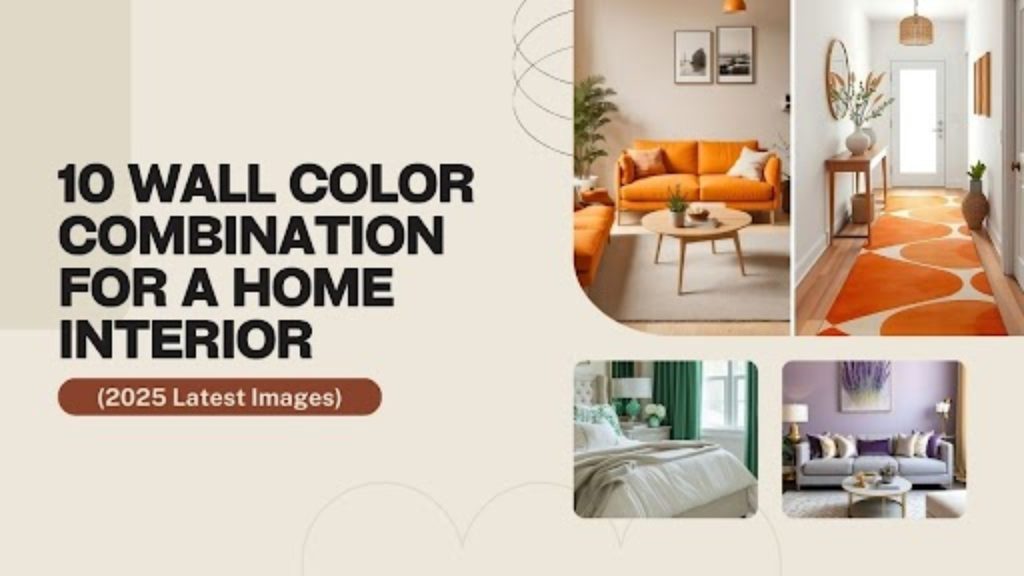 Wall Color Combinations for Home Interior