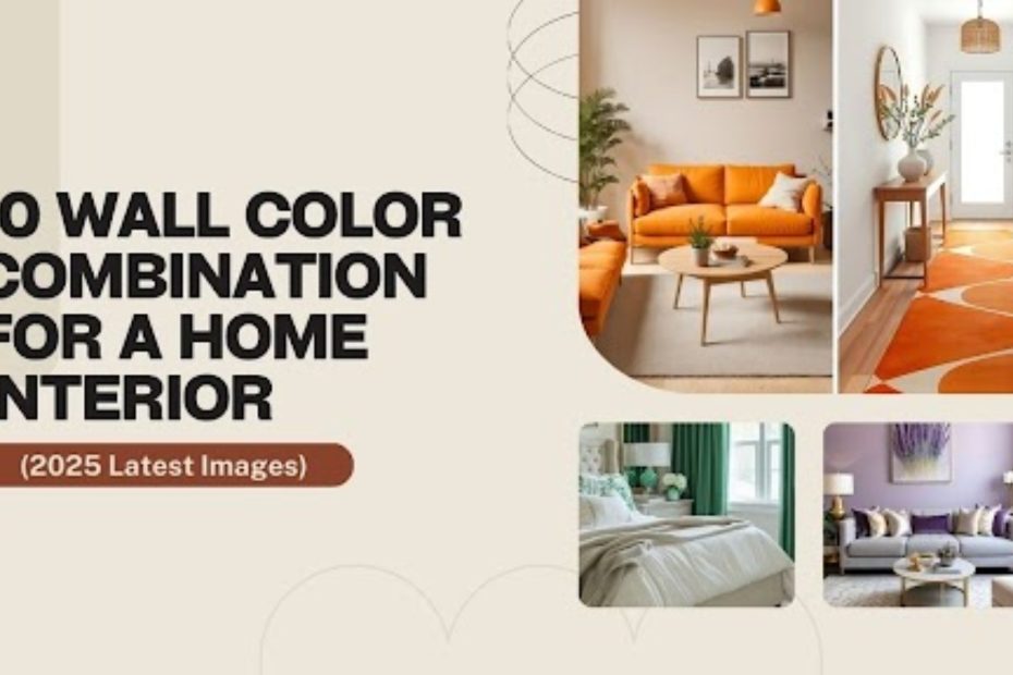 Wall Color Combinations for Home Interior