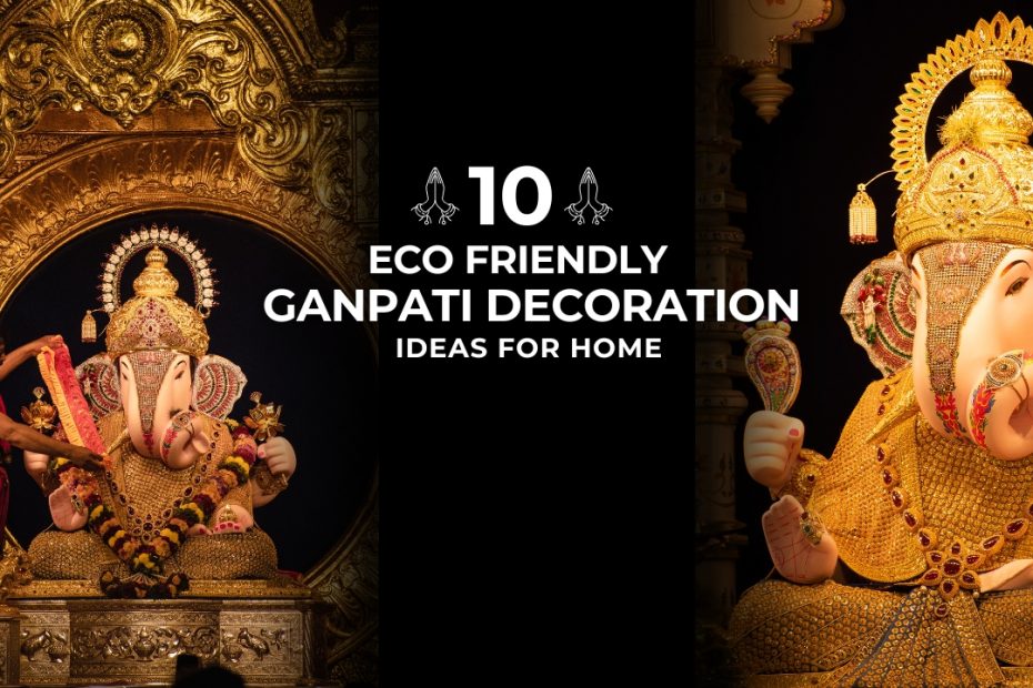 Ganpati Decoration Ideas for Home