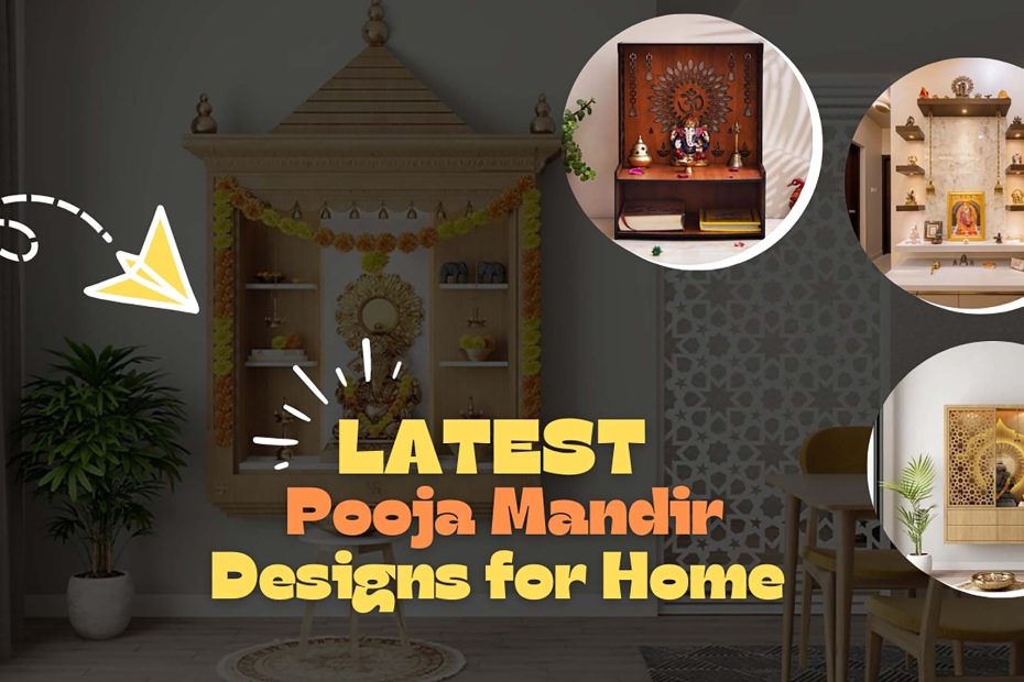 Latest Pooja Mandir Designs for Home