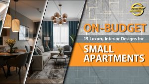 Luxury Interior Designs for Small Apartments