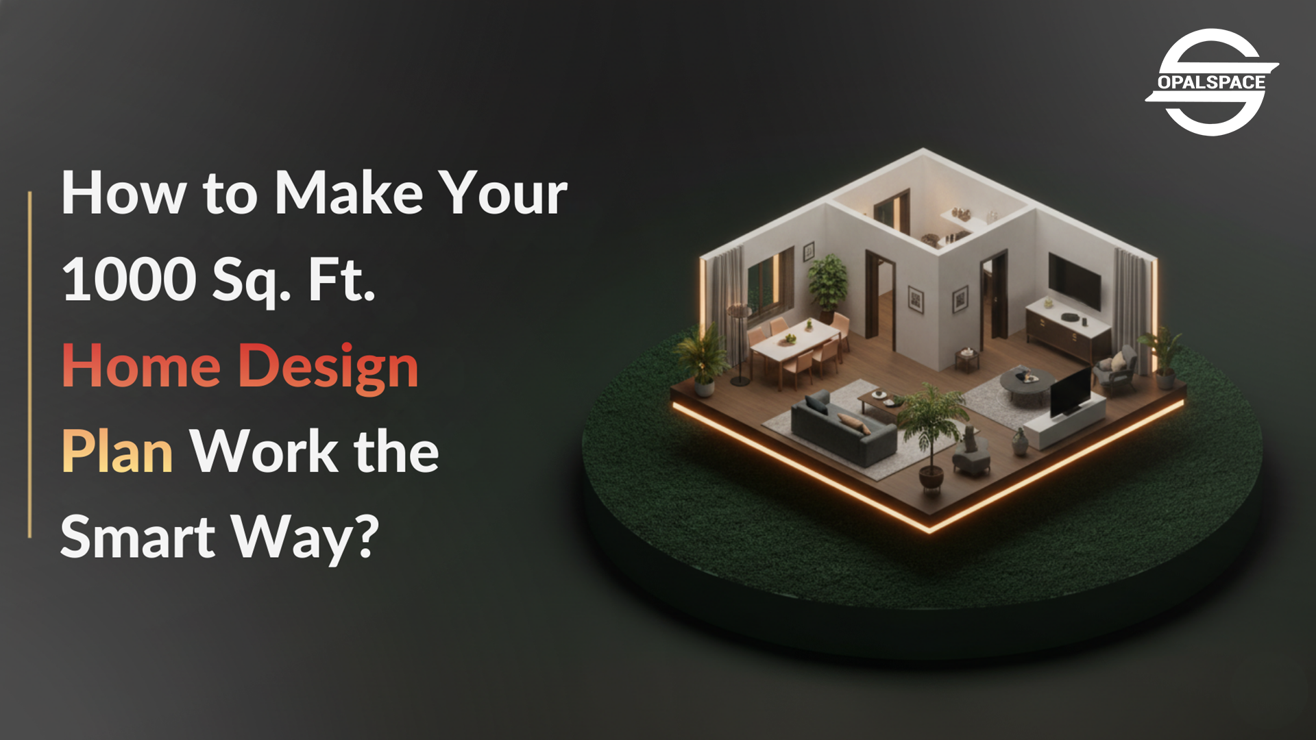 Home Design Plan Work the Smart Way