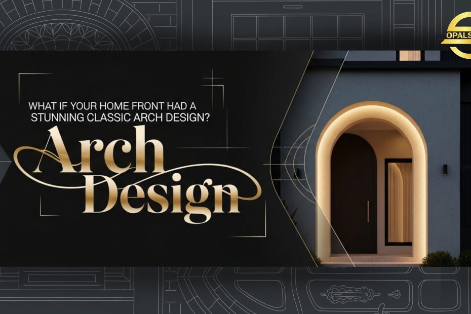 Classic Arch Design for Front Home