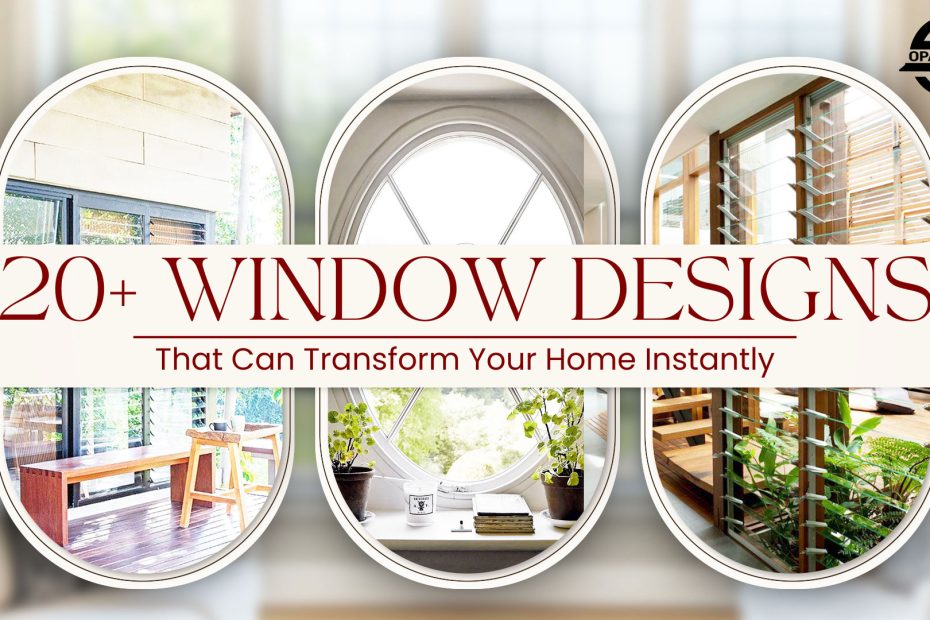 Window Design for Modern Indian Homes